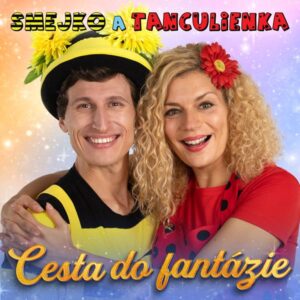 Smejko a Tanculienka