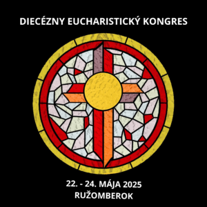 DIECÉZNY EUCHARISTICKÝ KONGRES