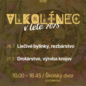 Vlkolínec v lete 2025 víkend 4