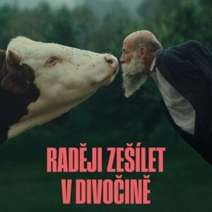 Radsej zosaliet v divocine