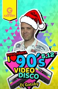 Mikulasska 90s Video Disco