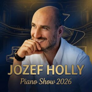 Jozef Holly Piano show 2026